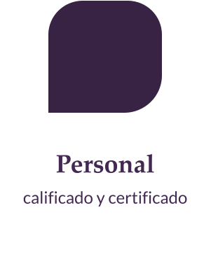 Personal calificado y certificado